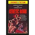Genetic Bomb by  Andrew Offutt and D. Bruce Berry