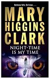 Nighttime Is My Time: A Novel