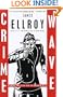 Crime Wave: Reportage and Fiction from the Underside of L.A.