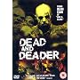 Dead And Deader [2007]