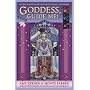 Goddess, Guide Me!: Divine Wisdom for Your Head, Heart, and Home