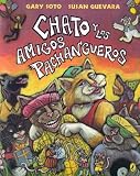 [ Chato y los Amigos Pachangueros Soto, Gary ( Author ) ] { Paperback } 2004