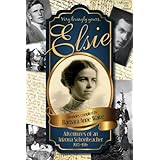 Elsie - Adventures of an Arizona Schoolteacher 1913-1916