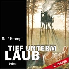 Tief unterm Laub: Ein Krimi aus der Eifel