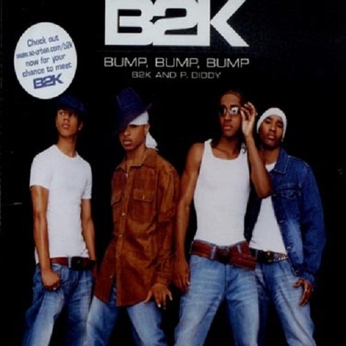 B2K - Bump, Bump, Bump - Zortam Music