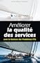 AM�LIORER LA QUALIT� DE SERVICES : AVEC LA GESTION DES PROBL�MES ITIL