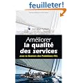 Am�liorer la qualit� des services : Avec la Gestion des Probl�mes ITIL