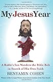 My Jesus Year: A Rabbi's Son Wanders the Bible Belt in Search of His Own Faith