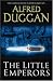 THE LITTLE EMPERORS (Phoenix Fiction)