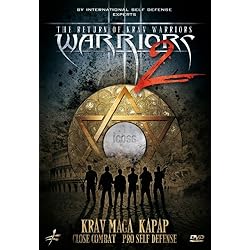 The Return of Krav Warriors 2 - Krav Maga, Kapap, Close Combat & Self-Defense