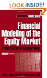 Financial Modeling of the Equity Market: From CAPM to Cointegration (Frank J. Fabozzi Series)