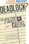 Deadlock: The Inside Story of America's Closest Election
