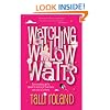 Watching Willow Watts