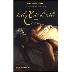 Les m�moires d'un bardache, Tome 2 : L'�lixir d'oubli