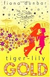 Tiger-Lily Gold (The Silk Sisters)