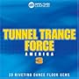 Tunnel Trance Force America 3