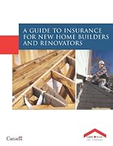 A Guide to Insurance for New Home Builders & Renovators