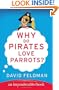 Why Do Pirates Love Parrots?: An Imponderables (R) Book (Imponderables Books)