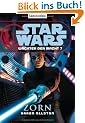 Star Wars(TM) W�chter der Macht 7: Zorn