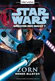 Star Wars(TM) W&auml;chter der Macht 7: Zorn - Aaron Allston