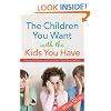 The Children You Want With the Kids You Have