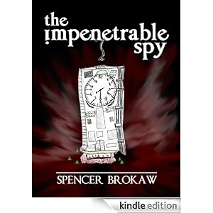 Spencer Brokaw's Latest Novel