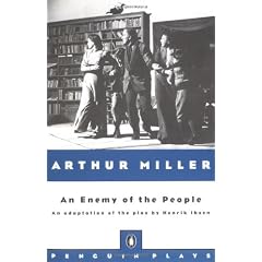Arthur Miller's adaptation of An Enemy of the People