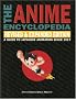 The Anime Encyclopedia: A Guide to Japanese Animation Since 1917