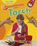 Experiments with a torch