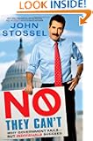 No, They Can't: Why Government Fails-But Individuals Succeed