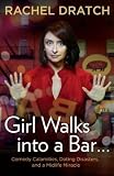 Girl Walks into a Bar . . .