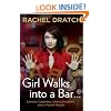 Girl Walks into a Bar . . .: Comedy Calamities, Dating Disasters, and a Midlife Miracle
