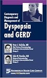 Contemporary Diagnosis and Management of Dyspepsia and GERD
