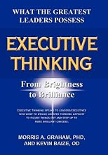 Executive Thinking: From Brightness to Brilliance