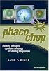 Phaco Chop: Mastering Techniques, Optimizing Technology, and Avoiding Complications