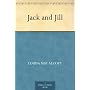 Jack and Jill by Louisa May Alcott