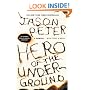 Hero of the Underground: A Memoir