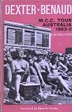 Dexter v Benaud: M.C.C. Tour Australia 1962-3