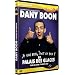 Dany Boon : Je vais bien, tout va bien ! / Au Palais des glaces