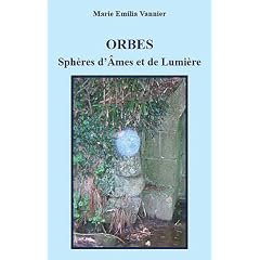 Orbes - Sph�res d'�mes et de Lumi�re