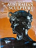 The development of Australian sculpture, 1788-1975