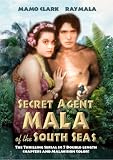 Mala: Secret Agent of the South Seas (Serial)