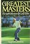 The Greatest Masters: The 1986 Masters and Golf's Elite