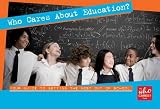 Who cares about education? : your guide to getting the most out of school