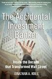 The Accidental Investment Banker