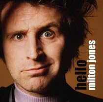 Milton Jones - Hello