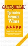 The Gault Millau Guide to German Wines (Gault Millau Guides) Soft Cover