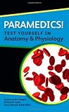 Paramedics! - test yourself in anatomy and physiology