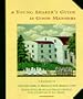 A Young Shaker's Guide to Good Manners: A Facsimile of a Juvenile Guide, or Manual of Good Manners, Consisting of Counsels, Instructions & Rules of Deportment, for the Young by Lovers of you