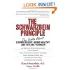 The Schwarzbein Principle: The Truth About Losing Weight, Being Healthy, and Feeling Younger